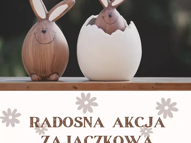 RADOSNA AKCJA ZAJĄCZKOWA